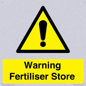 Warning Fertiliser Store
